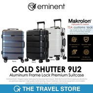 EMINENT GOLD SHUTTER 9U2 Aluminum Frame Lock Premium Suitcase กระเป๋าเดินทาง กระเป๋าเดินทางล้อลาก Wh