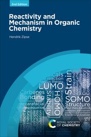 Reactivity and Mechanism in Organic Chemistry Hendrik Zipse