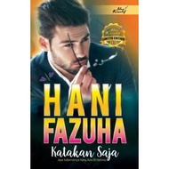 KATAKAN SAJA [LIMITED EDITION] - HANI FAZUHA - NOVEL TERBITAN IDEA KREATIF PUBLICATION