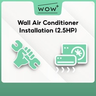 Wall Air Conditioner (2.5HP) Installation Service