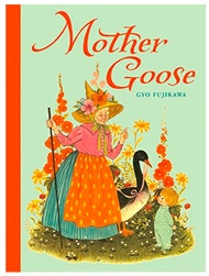 Mother Goose (Hardback) Gyo Fujikawa