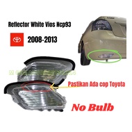 TOYOTA VIOS REAR REFLECTOR LAMP ALBINO NCP93 2008-2013 STOP BRAKE TAIL LIGHT LAMP VIOS NCP93 DUGONG 