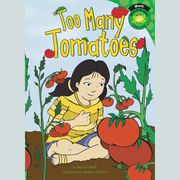 Too Many Tomatoes Marcie Aboff