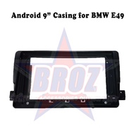 9 inches Car Android Player Casing For BMW E46