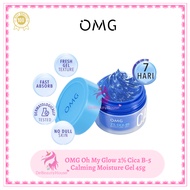 OMG Oh My Glow 2% Cica B-5 Calming Moisture Gel 45g
