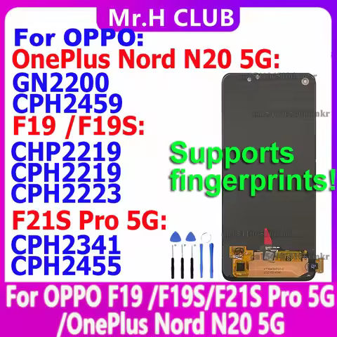 NEW OLED Display For OPPO F19 / F19S / F21S Pro 5G / OnePlus Nord N20 5G Touch Screen LCD Display Re