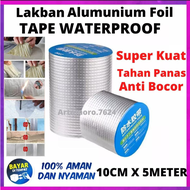 [PALING DICARI / 10CM X 5METER / Alumunium Foil Butyl Rubber Pollak Tahan Panas Tambal Atap Lem Perekat Genteng Rumah / Penambal Bocor Super Gluter / Lakban Anti Bocor Tandon / Lem Penambal Seng Genteng Bocor / Perekat Pipa Talang Air Bocor / Lakban Asbes