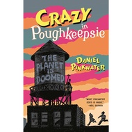 Crazy in Poughkeepsie by Daniel Pinkwater Aaron Renier (US edition, hardcover)