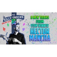 My Silly Tricks 2 By Hector Mancha Magic Tricks