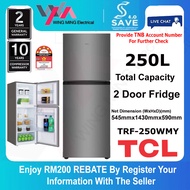 [ SAVE 4.0 ] TCL 330L/250L Refrigerator Top Freezer 2 Door/Peti Ais 2 Pintu (TRF-330WMY/TRF-250WMY) 