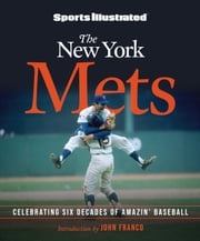 Sports Illustrated The New York Mets The Editors of Sports Illustrated