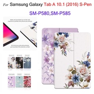 For Samsung Galaxy Tab A 10.1 (2016) S-Pen SM-P580 SM-P585 Fashion Tablet Protective Case Blooming Beautiful Flowers Flip Stand Cover for Galaxy TabA 10.1 inch 2016 SM-T580 SM-T585