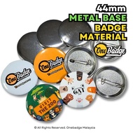 44mm Metal Base Button Badge Material (100pcs) | 44mm Bahan Button Badge Kosong | Pin-Back Badge Mat