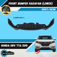 Honda Hrv T7A 2015 Front Bumper Hadapan ( LOWER ) 100% New High Quality