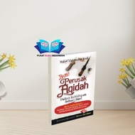 Beware! Aqidah destroying