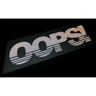 OPPS STICKER (3M REFLECTORIZED 610 SERIES)