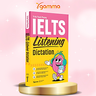 IELTS Listening Dictation - Luyện Tập Các Dạng Bài Thi IELTS Listening Có Chiến Lược - Tô Hà Thanh P