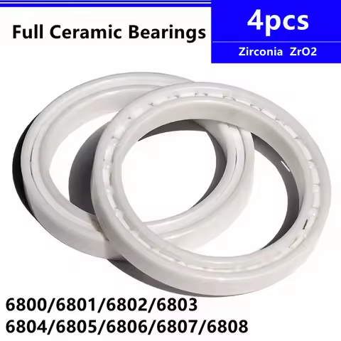 4pcs ZrO2 Ceramic bearing 6800 6801 6802 6803 6804 6805 6806 6807 6808 10x19x5 12x21x5 15x24x5 17x26