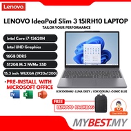 LENOVO IDEAPAD SLIM 3 15IRH10 83K100RJMJ -BLUE / 83K100RHMJ -GREY 15.3" LAPTOP ( I7-13620H 16GD5 512