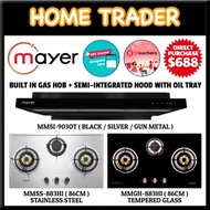 MAYER ✦ BUILT IN HOB ✦ SLIMLINE COOKER HOOD ✦ MMGH883HI ✦ MMSS883HI ✦ MMSI903OT