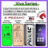 CERAMIC VIVO TEMPERED GLASS VIVO V23e V23 V9 Z1 V11 V11I V15 NEX 2 V15 PRO V17 PRO V19 V20 V21E S1 I
