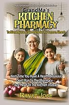GrandMa's Kitchen Pharmacy -Traditional Ayurvedic Remedies for Common Ailments: Next time You are tr