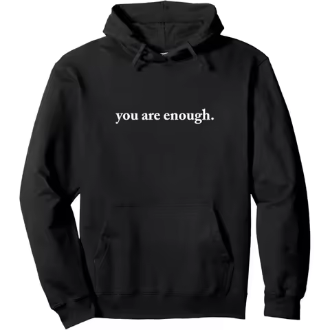 Dear Person Behind Me World Is A Better Place You Are Enough Unisex Pullover Hoodie Autumn and Winte