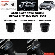 TCS HONDA CITY TMO 2008-2013 CAR GEAR SHIFT KNOB FRAME COVER GARNISH ACCESSORIES