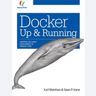 Giấy In - Docker: Up and Running - Dịch Vụ In Theo Yêu Cầu