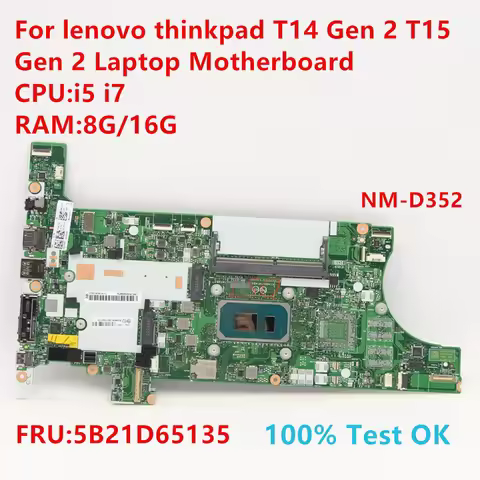 NM-D352 For lenovo Thinkpad T14 Gen 2 T15 Gen 2 Laptop Motherboard With CPU:i5 i7 FRU:5B21D65135 100