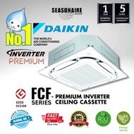 DAIKIN CEILING CASSETTE PREMIUM INVERTER [2.0HP-3.0HP] FCF-SERIES