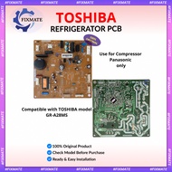 Original Toshiba GR-A28MS (Panasonic) Refrigerator Inverter PCB board Panasonic compressor GR-A28MS