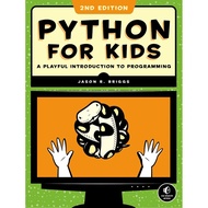 [100% Original Books] - Python for Kids, 2nd Edition by Jason R. Briggs (US edition, paperback)