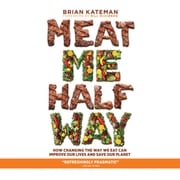 Meat Me Halfway Brian Kateman