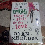 PRELOVE THE CRAZY THINGS GIRLS DO FOR LOVE DYAN SHELDON