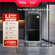 NEW TCL ตู้เย็น Free Builtin RT52GCCDB สี่ประตู สีดำ ขนาด 18.4Q 521 ลิตร T-Fresh&Pure air ลดกลิ่นอับ