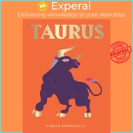 Taurus - Harness the Power of the Zodiac (Astrology, Star Sign) by Stella Andromeda (US edition, Hardcover)