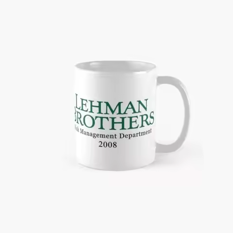 Lehman Brothers Risk Management 2008 Fin Mug Photo Drinkware Simple Gifts Tea Handle Round Picture D
