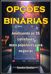 Opções Binárias Sandro Santos