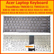 Acer TravelMate TMX30-51 TMX314-51 Keyboard X30-51 X40-51 X40-53 X313 X314-51 X40-53 X313-E X313-M X