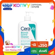 CeraVe  Cleanser 473ml เซราวี เจลทำความสะอาดผิวหน้า สูตรสำหรับผิวเป็นสิวง่าย #Blemish Control