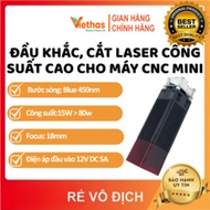 Đầu khắc cắt laser công suất cao cho máy CNC mini . laser tùy chọn + kèm mắt kính bảo vệ mắt