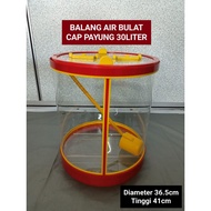 BALANG AIR BULAT CAP PAYUNG 30LITER DAN 48LITER BALANG PASAR MALAM