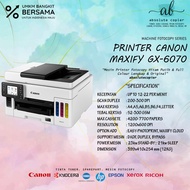 MESIN MAXIFY GX-6070 PRINTER MACHINE GX 6070 COLOR MULTIFUNCTION INKJET DUPLEX ORIGINAL READY