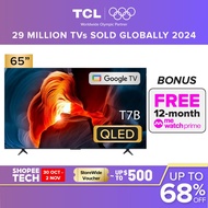 TCL T7B QLED TV 65 inch | AI Smart Google TV | Eye care Version | QLED PRO