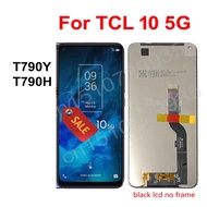 Test OK For TCL 10 5G T790H T790Y LCD Screen Display Touch Screen Panel Digitizer For TCL10 5G UW T7