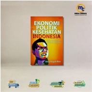 INDONESIAN HEALTH POLITICAL ECONOMY BOOK
