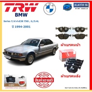 Brake Pads TRW BMW Model Series 7/Body E38 750i iL/5.4L Year 94-01 1 Product Has 6 10 000 Kilograms.
