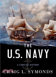 The U.S. Navy ─ A Concise History