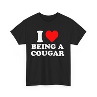 I Love Being a Cougar Shirt | Funny Cougar Lover Tee xs-3xl 